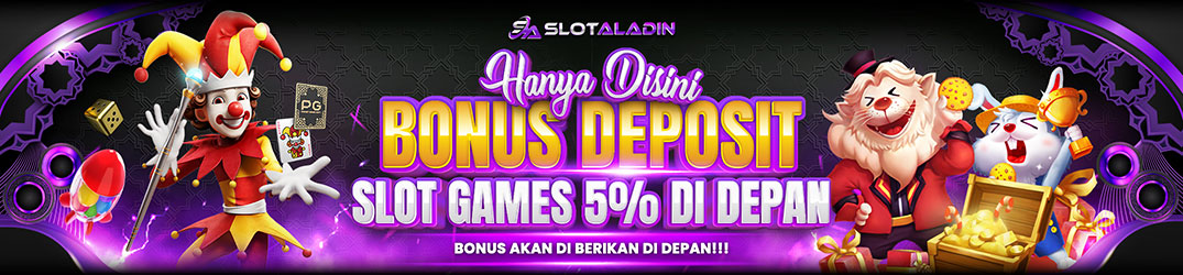 BONUS SETIAP DEPOSIT 5%